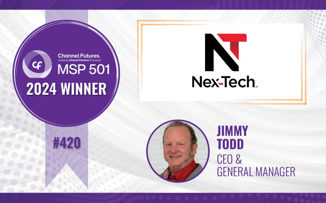 Nex-Tech Ranked on Channel Futures 2024 MSP 501 – Tech Industry’s Most Prestigious List of Managed Services Providers Worldwide